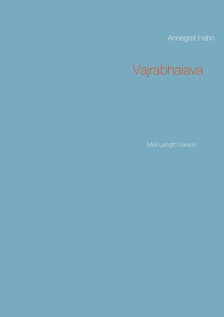 Vajrabhaiava: Midl-Length Version