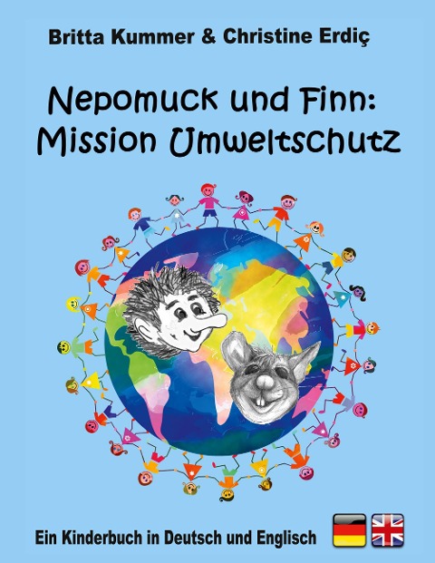 Nepomuck und Finn:  Mission Umweltschutz: Ein Kinderbuch in Deutsch und Englisch