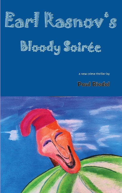 Earl Rasnovs bloody Soiree