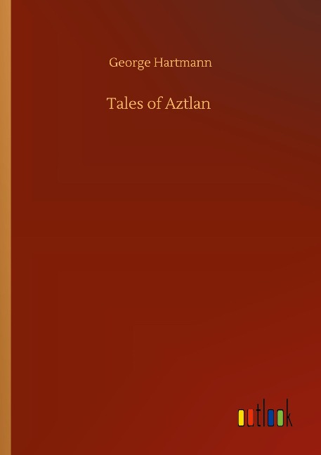 Tales of Aztlan