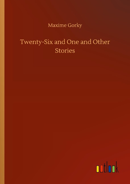 Twenty-Six and One and Other Stories