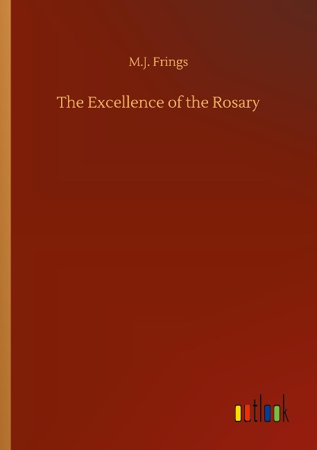 The Excellence of the Rosary