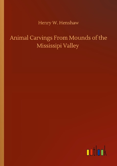 Animal Carvings From Mounds of the Mississipi Valley