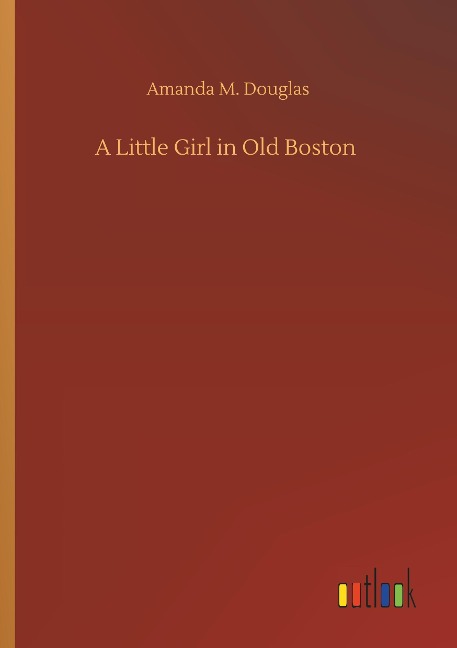 A Little Girl in Old Boston