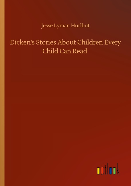Dickens Stories About Children Every Child Can Read