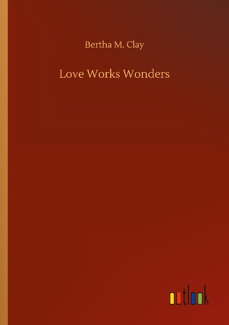 Love Works Wonders