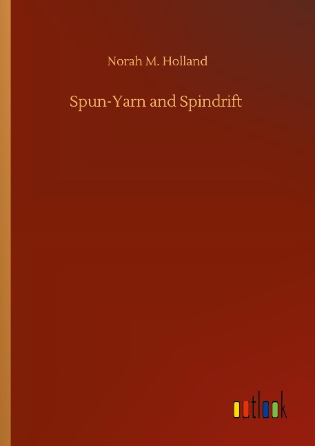 Spun-Yarn and Spindrift