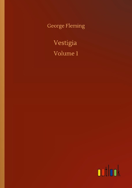 Vestigia: Volume 1
