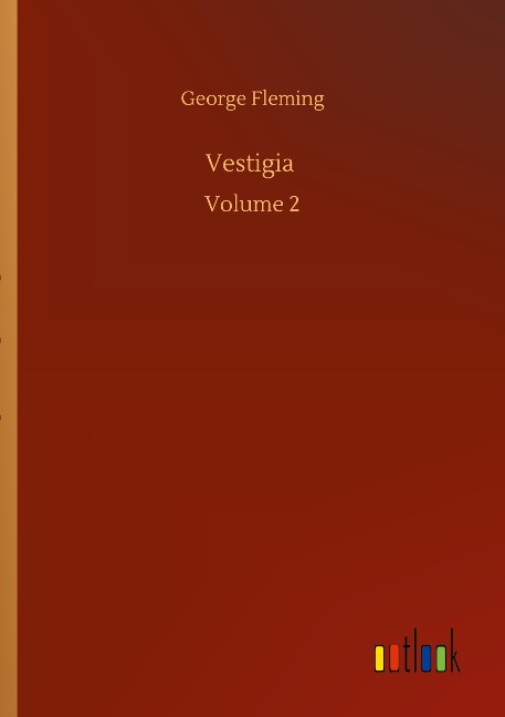 Vestigia: Volume 2