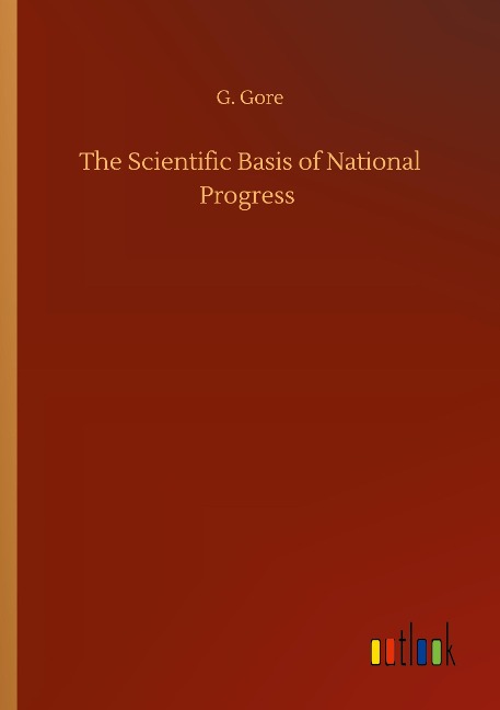 The Scientific Basis of National Progress