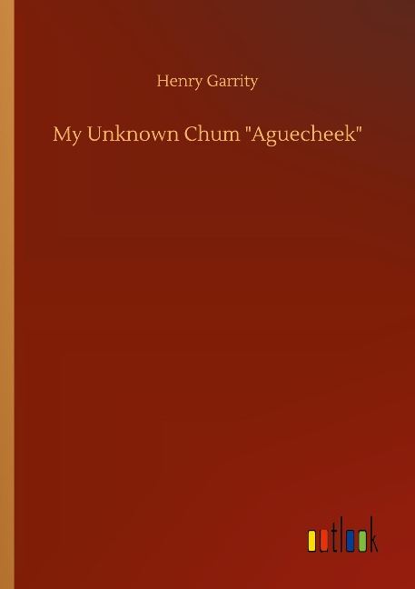 My Unknown Chum Aguecheek