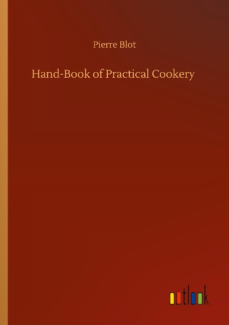 Hand-Book of Practical Cookery