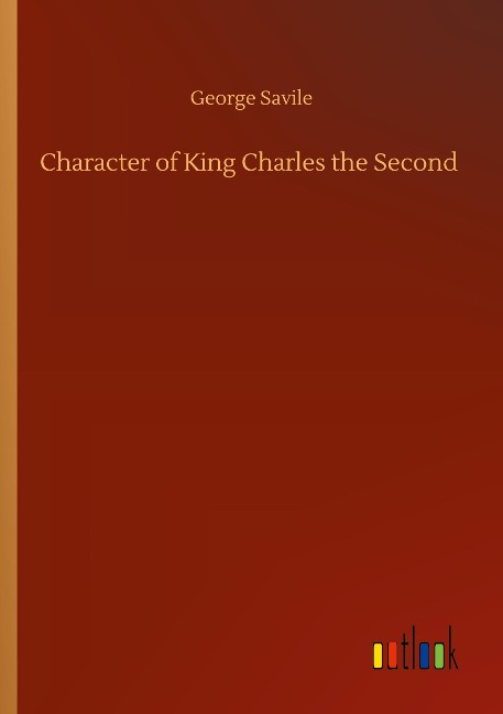 Character of King Charles the Second