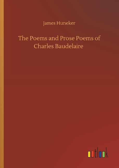 The Poems and Prose Poems of Charles Baudelaire