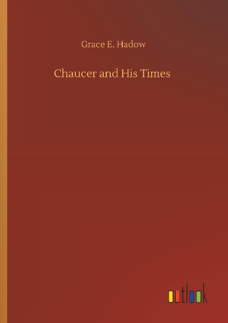 Chaucer and His Times