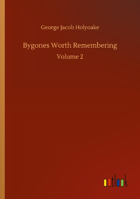 Bygones Worth Remembering: Volume 2