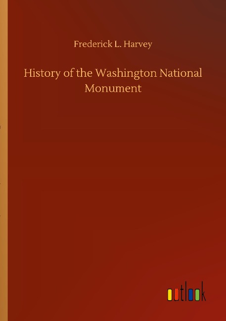 History of the Washington National Monument