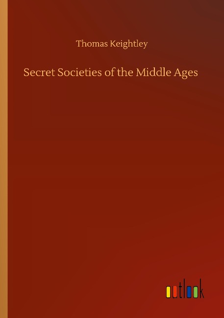 Secret Societies of the Middle Ages