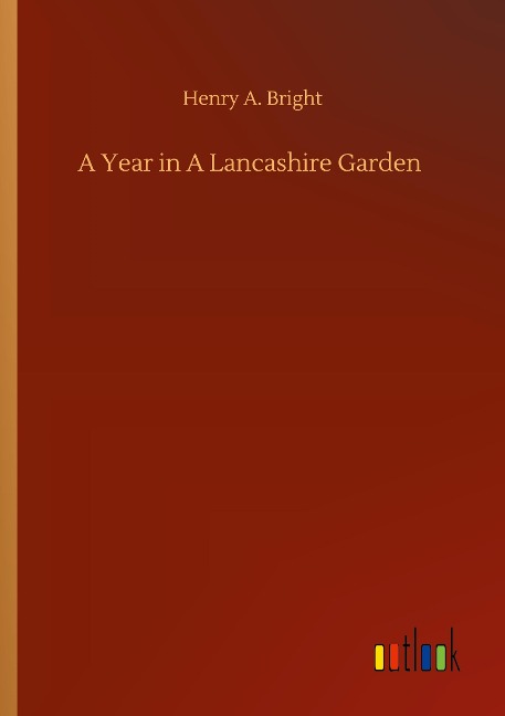 A Year in A Lancashire Garden