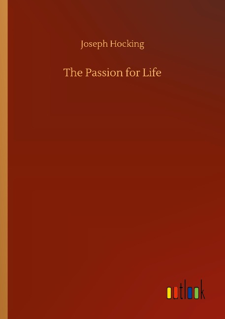 The Passion for Life