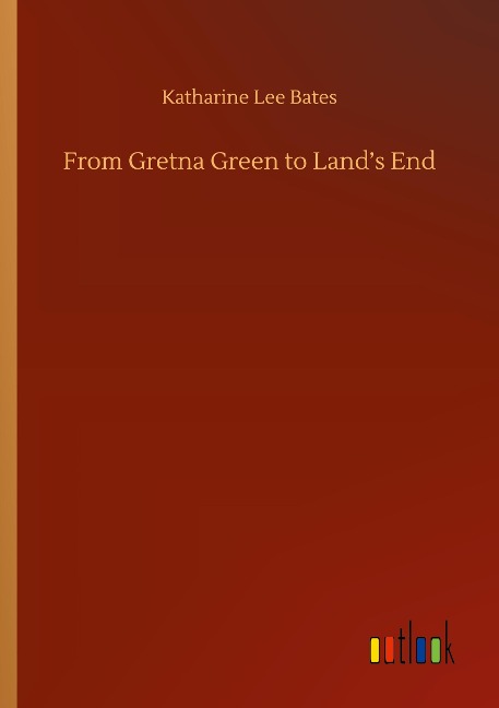From Gretna Green to Lands End