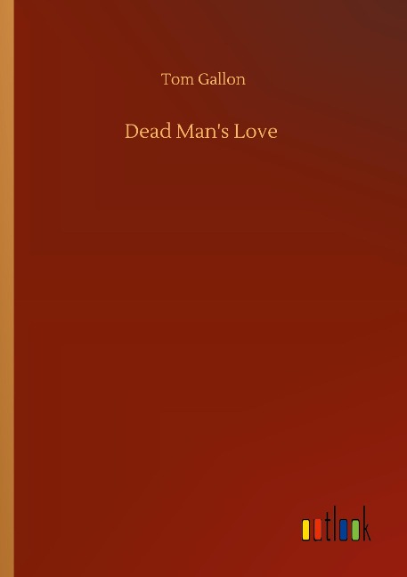 Dead Mans Love