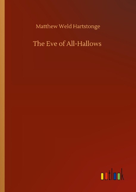 The Eve of All-Hallows