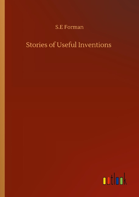 Stories of Useful Inventions