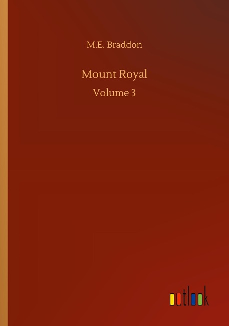 Mount Royal: Volume 3