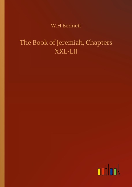 The Book of Jeremiah, Chapters XXL-LII