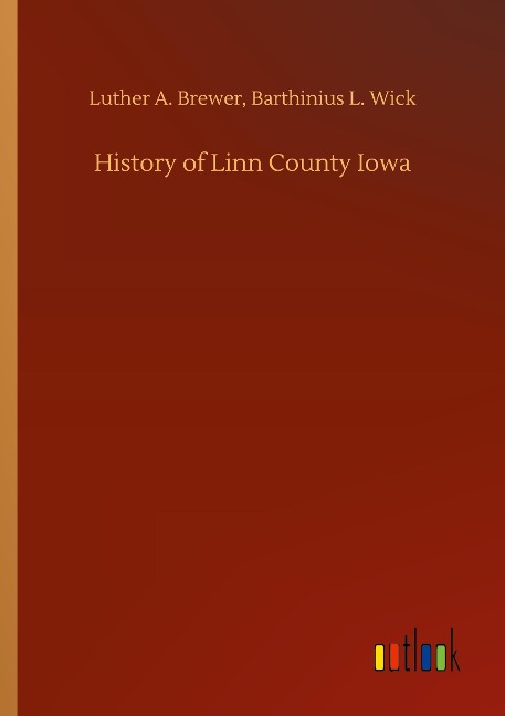 History of Linn County Iowa