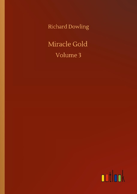 Miracle Gold: Volume 3
