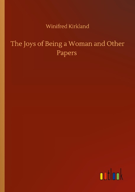 The Joys of Being a Woman and Other Papers