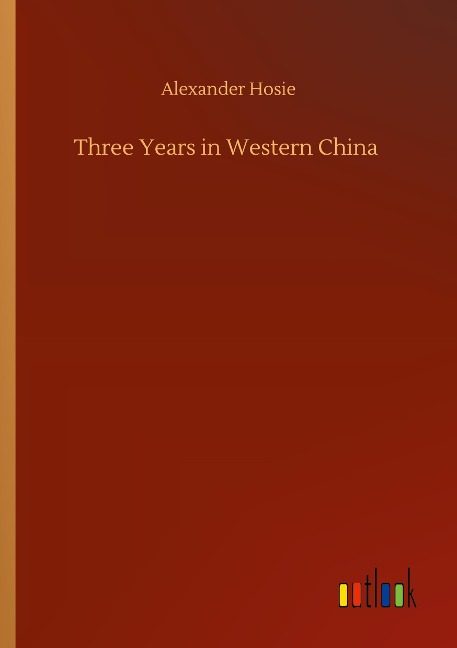 Three Years in Western China