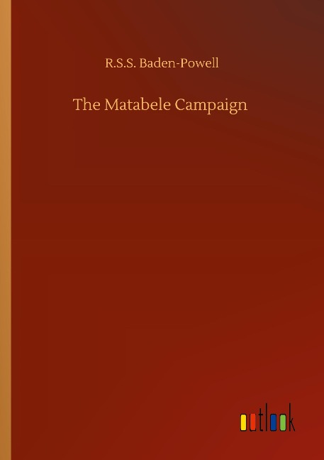 The Matabele Campaign