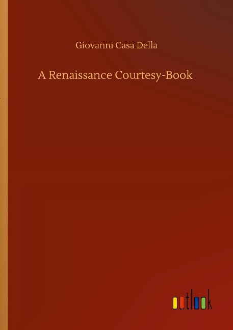 A Renaissance Courtesy-Book