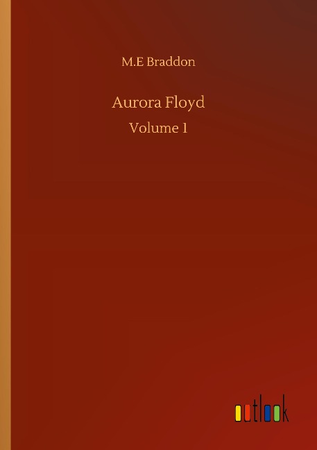 Aurora Floyd: Volume 1
