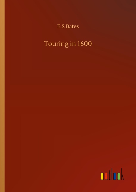 Touring in 1600