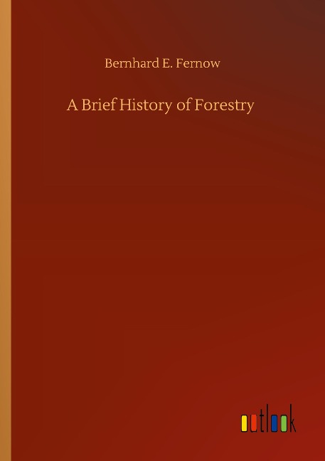 A Brief History of Forestry
