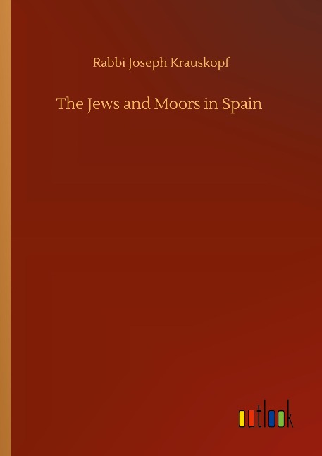 The Jews and Moors in Spain