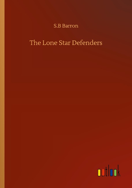 The Lone Star Defenders