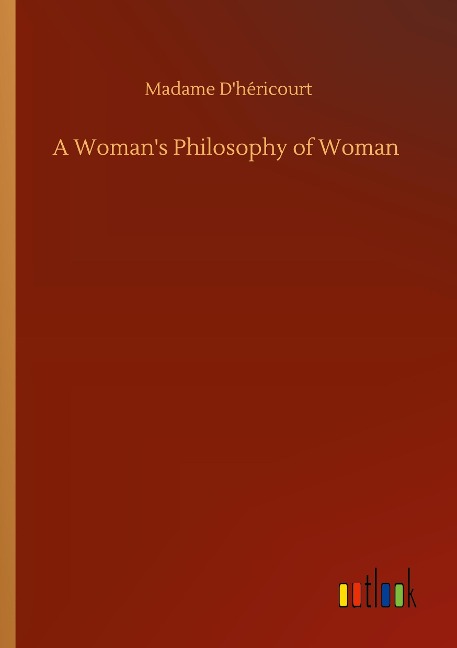 A Womans Philosophy of Woman