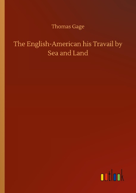 The English-American his Travail by Sea and Land