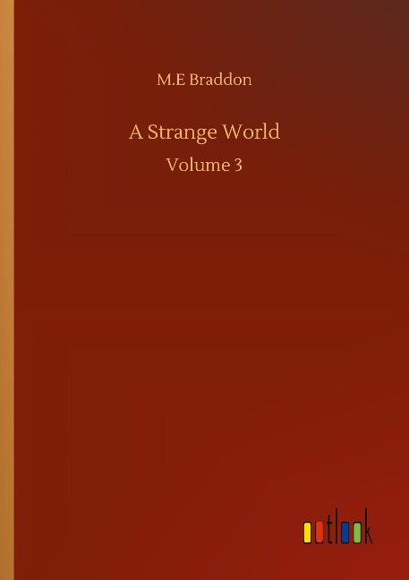 A Strange World: Volume 3