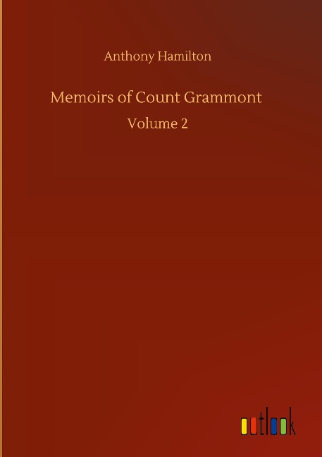Memoirs of Count Grammont: Volume 2