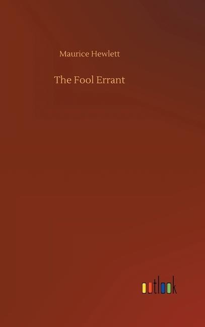 The Fool Errant