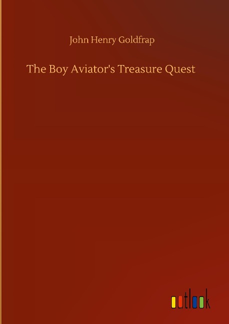 The Boy Aviators Treasure Quest