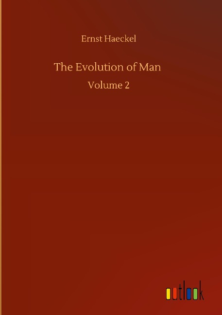 The Evolution of Man: Volume 2