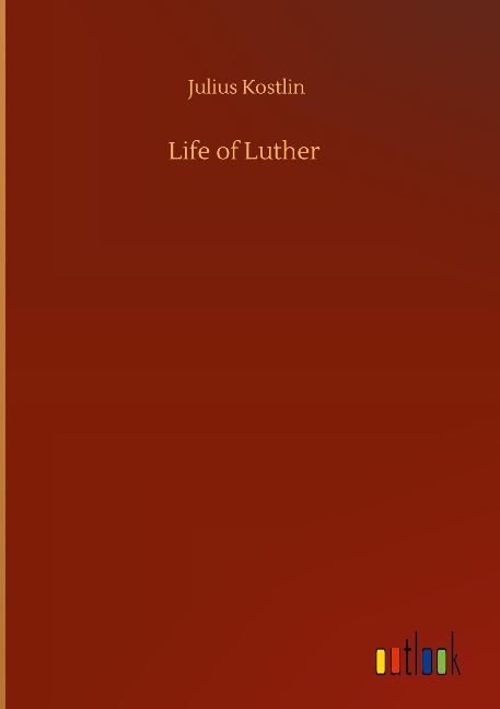 Life of Luther