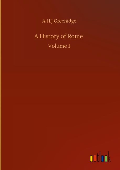 A History of Rome: Volume 1